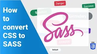 How to convert existing CSS to SCSS or SASS