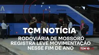 TCM Notícia - Rodoviária de Mossoró registra leve movimentação nesse fim de ano