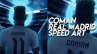 Coman to Real Madrid | SPEED ART