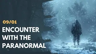 19 Bone Chilling Encounters with the Paranormal - The Haunting Snowfall