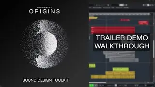 Writing a sound design trailer cue with ORIGINS.