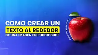 Cómo crear un texto alrededor de una imagen en Photoshop