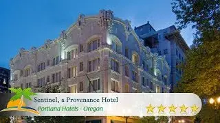 Sentinel, a Provenance Hotel - Portland Hotels, Oregon