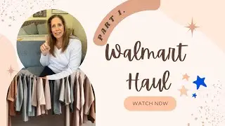 Walmart Spring Haul Part 1