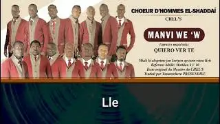 Quiero verte (Vidéo lyrics) -CHEL'S (Chœur d'Hommes El-Shaddaï)