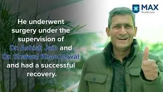 Surgery for Emphysema and Haemoptysis │Patient Success Story │Max Hospital, Saket
