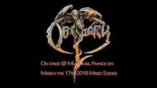 OBITUARY (Mixed Scenes) @Le Noumatrouff Mulhouse, France | March the 17th 2018 (Full HD)