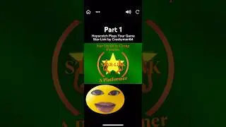 Hopscotch Plays “Star-Link” by Crosbyman64 Part 1. Can Shaperson Square save Starlynn?!
