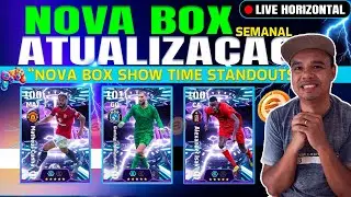ATUALIZA&Ccedil;&Atilde;O SEMANAL NOVA BOX SHOW TIME ANTICIPATED STANDOUTS #efootball2026