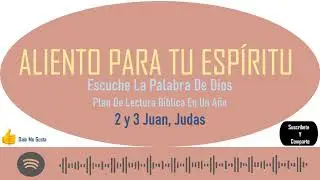 Diciembre 25. 2 y 3 Juan, Judas