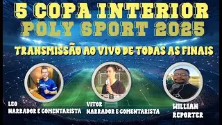 [06/12/2025]   GRANDE FINAL-  5&ordf; COPA POLY SPORT DE FUTEBOL DE BASE | STA RITA D' OESTE/SP