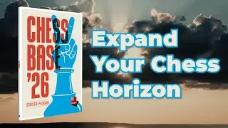 ChessBase 26 - Expand your horizon