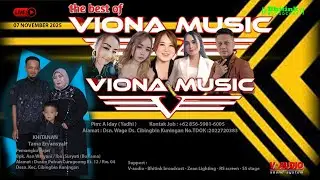 LIVE MALAM - VIONA MUSIC LIVE CIBINGBIN 07 NOVEMBER 2025 KITANAN ANANDA TAMA