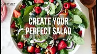 UrbanGrow - Create Your Perfect Salad!