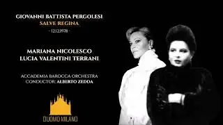 PERGOLESI - SALVE REGINA - (MARIANA NICOLESCO, LUCIA VALENTINI TERRANI) ZEDDA - MILANO 12.12.1978