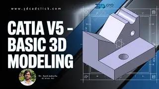 3D Modeling in CATIA V5 | Practice Model for Mechanical Engineers