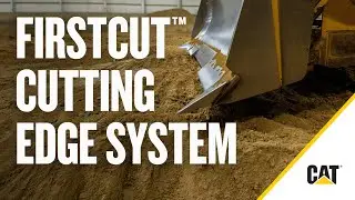 How to Maintain Your Cat&reg; FirstCut&trade; Cutting Edge System