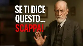 Se ti dice QUESTE 6 frasi… scappa subito – Freud