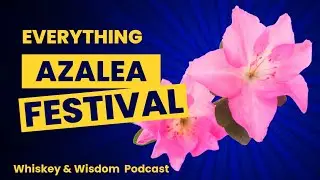 Azalea Festival Behind the Scenes
