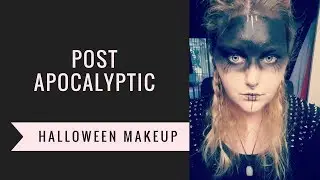 POST APOCALYPTIC MAKEUP