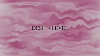 Desh  - Levél (Dalszöveg)