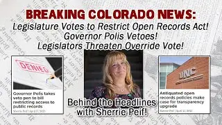 Jared Polis did the right thing for once? Now Legislators want to overturn his veto, w/ Sherrie Peif