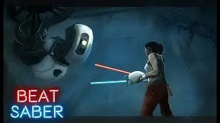 Expert Beat Saber - Portal 2 'Want you Gone' [100%]