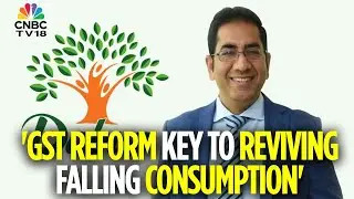 GST Change To Boost Urban Consumption Like Never Before: Dabur CEO Mohit Malhotra | CNBC TV18