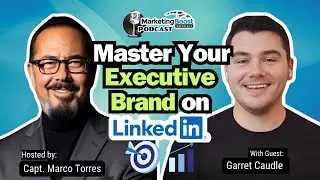 LinkedIn Mastery: Executives' Ultimate Guide to Thought Leadership & Pipeline Growth | Garret Caudle
