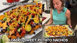Sweet Potato Nachos / High Volume Low Calorie Meal for Weight Loss