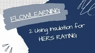 2  Using Insulation for HERS RATING