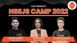 VOS - NSEJS Camp - 2022 | All About Junior Science Olympiad | Let's Crack IJSO 2022 | VOS