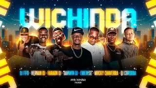 WICHINDAN X DARWIN DJ X EMEHESE X MICKY CHAVERRA X FARAON DJ X DJ FIFO X HERNAN DJ X DJ CORDOBA