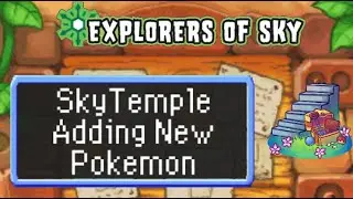 SkyTemple ADDING NEW POKEMON Tutorial - PMD Explorers of Sky ROM Hacking Tool