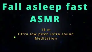 Schumann Resonance - ASMR - ultra low pitch infrasound
