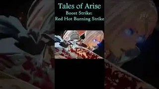 Tales of Arise Boost Strike: Red Hot Burning Strike