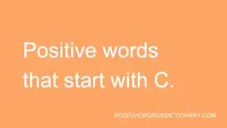 Positive words That Start with C | Positive words starting with C