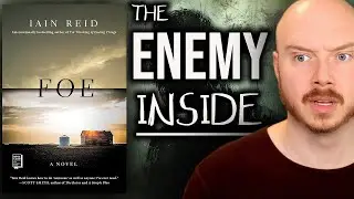 Foe by Iain Reid (Non Spoiler Book Review)