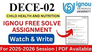 IGNOU DECE-02 2025-2026 Solve Assignment | IGNOU Free Solve Assignment 2025-2026 | IGNOU |