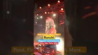 Ranchi Biggest International New Year Party Ever 2026 #ranchi #jharkhand #trending