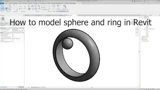 How to model sphere and ring in Revit