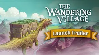 The Wandering Village 1.0 - Animated Trailer