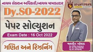 Dy.SO-2022 | Paper Solution | 16 Oct 2022 | Maths and Reasoning | Infra Career Academy- by Jasmin