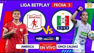 EN VIVO | América de Cali vs Once Caldas | Fecha 3 Liga BetPlay 2026| Pulzo Deportes
