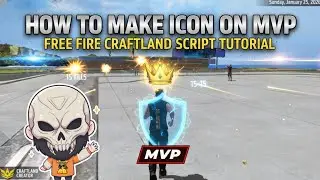HOW TO MAKE ICON ON MVP FREE FIRE CRAFTLAND SCRIPT TUTORIAL 👑