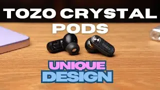 TOZO Crystal Pods Review
