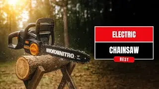 Best Electric Chainsaw | Powerful, Safe & Easy to Use!