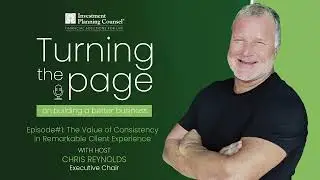 EP1 - The Value of Consistency in Remarkable Client Experience