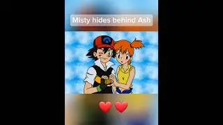 Scared Misty hides behind Ash ❤️❤️ #anime #ytshorts #shorts #pokeshiping #pokemon