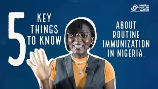 Routine Immunisation in Nigeria| 5 Key Things You Must Know